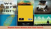 PDF Download  Baptist Hymn Writers And Their Hymns PDF Full Ebook