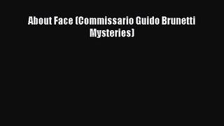 About Face (Commissario Guido Brunetti Mysteries) [Read] Full Ebook