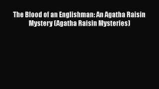 The Blood of an Englishman: An Agatha Raisin Mystery (Agatha Raisin Mysteries) [PDF] Online