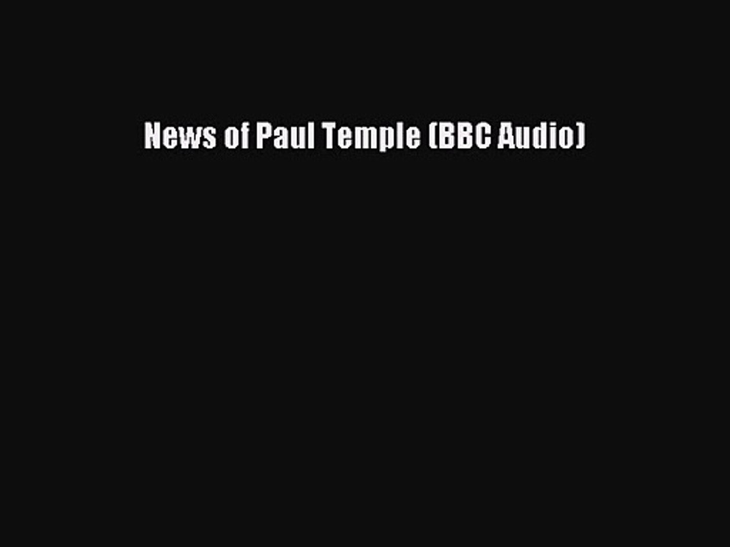 News of Paul Temple (BBC Audio) [Download] Full Ebook