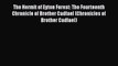 The Hermit of Eyton Forest: The Fourteenth Chronicle of Brother Cadfael (Chronicles of Brother