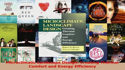 PDF Download  Microclimatic Landscape Design Creating Thermal Comfort and Energy Efficiency Read Full Ebook
