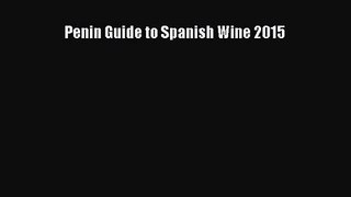 Penin Guide to Spanish Wine 2015 [Read] Online