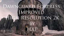 Another Skyrim Mod Review Improved Dawnguard Fortress by HXP