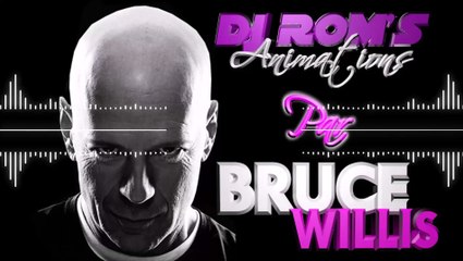 Dj Rom's Animations Vidéo Auto Promo BRUCE WILLIS