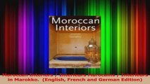 PDF Download  Moroccan Interiors  Interieurs Marocains  Interieurs in Marokko  English French and PDF Full Ebook