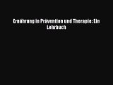 Ernährung in Prävention und Therapie: Ein Lehrbuch PDF Ebook Download Free Deutsch