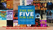 Download  The Big Five for Life Leaderships Greatest Secret  Was wirklich zählt im Leben dtv Ebook Frei