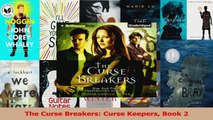 Download  The Curse Breakers Curse Keepers Book 2 PDF Free