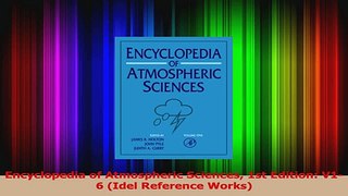 Download  Encyclopedia of Atmospheric Sciences 1st Edition V16 Idel Reference Works Ebook Online