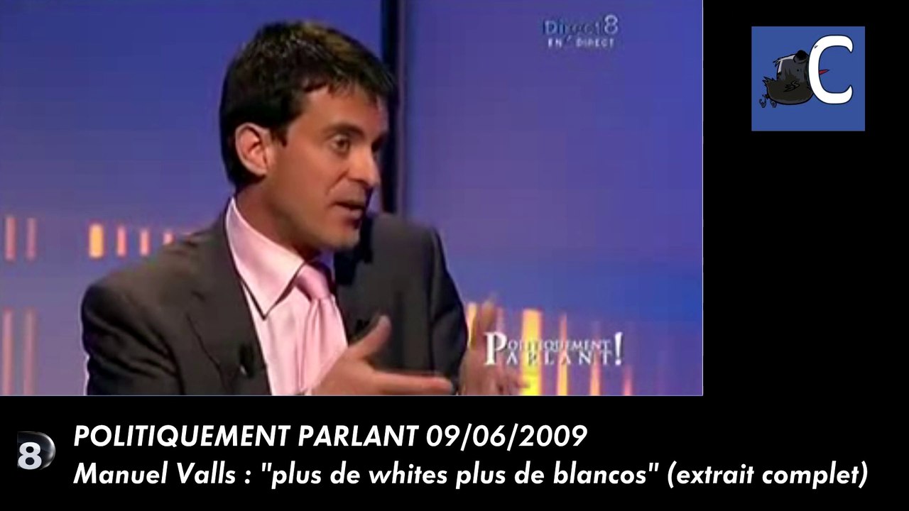 Manuel Valls : " Plus de whites, plus de blanco...