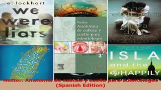 Read  Netter Anatomía de cabeza y cuello para odontólogos Spanish Edition PDF Online