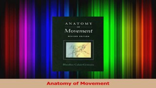 Read  Anatomy of Movement PDF Online