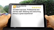 New Image Medical Spa Huntingdon Valley Excellent Five Star Review by  W.