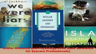 Download  Ocular Anatomy and Physiology The Basic Bookshelf for Eyecare Professionals Ebook Free