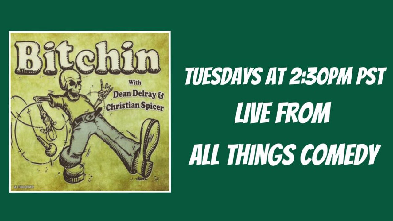 Bitchin With Dean Delray & Christian Spicer - 12/15/15
