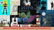 Read  Gems and Crystals From the American Museum of Natural History Rocks Minerals and Ebook Free