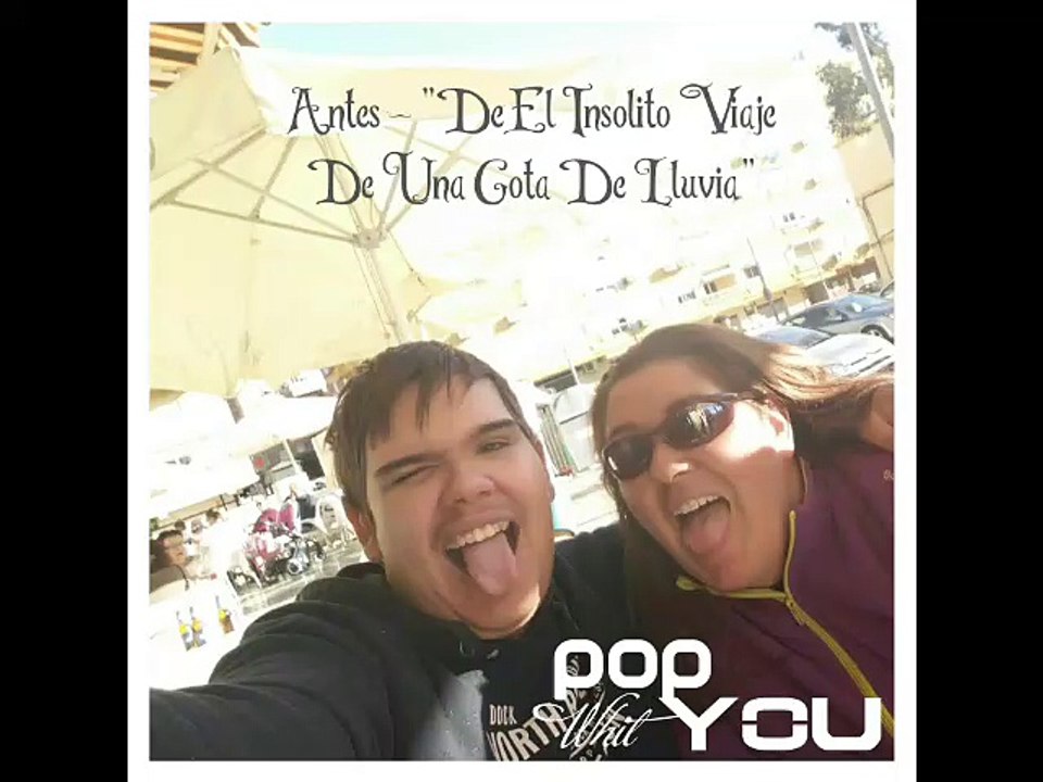 PopWhit You - Antes