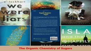 Download  The Organic Chemistry of Sugars PDF Online