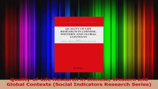 Read  QualityofLife Research in Chinese Western and Global Contexts Social Indicators Ebook Free