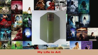 Read  My Life in Art Ebook Free