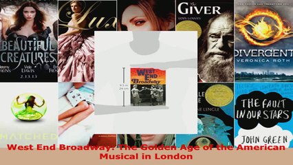 Tải video: Read  West End Broadway The Golden Age of the American Musical in London Ebook Free