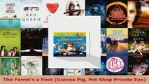 Read  The Ferrets a Foot Guinea Pig Pet Shop Private Eye PDF Online