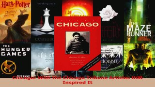 Download  Chicago With the Chicago Tribune Articles that Inspired It Ebook Free