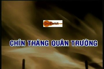 Chín tháng quan trường - Trường Vũ Karaoke