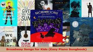 Read  Broadway Songs for Kids Easy Piano Songbook PDF Online