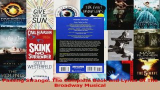 Read  Passing Strange The Complete Book and Lyrics Of The Broadway Musical PDF Online