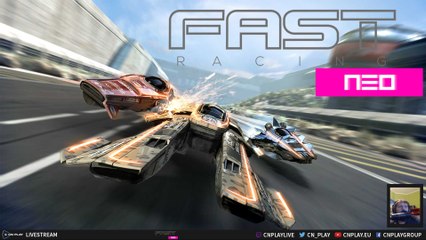 Fast Racing Neo - Gameplay Live