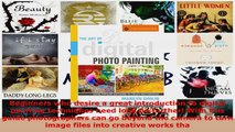 Read  The Art of Digital Photo Painting Using Popular Software to Create Masterpieces A Lark EBooks Online