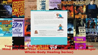 Read  Yoga for Pain Relief Simple Practices to Calm Your Mind and Heal Your Chronic Pain The Ebook Free