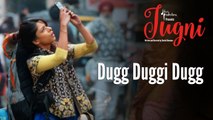 Jugni – Dugg Duggi Dugg - Sugandha - Siddhant - Clinton Cerejo - Vishal Bhardwaj
