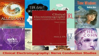 PDF Download  Clinical Electromyography Nerve Conduction Studies Read Full Ebook