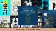 Read  Physical Medicine and Rehabilitation Principles and Practice 2 Volume Set Ebook Free