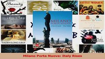 PDF Download  Milano Porta Nuova Italy Rises Read Full Ebook