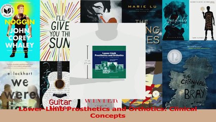 Download  LowerLimb Prosthetics and Orthotics Clinical Concepts PDF Free