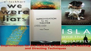 Read  Improvisation for the Theater a Handbook of Teaching and Directing Techniques EBooks Online