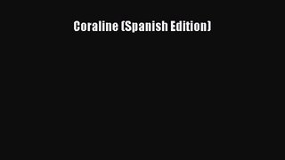 Coraline (Spanish Edition) [PDF] Online