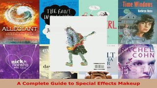 Read  A Complete Guide to Special Effects Makeup Ebook Free