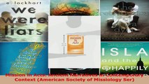 Read  Mission in Acts Ancient Narratives in Contemporary Context American Society of Ebook Free