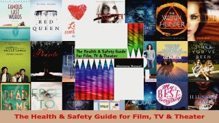 Download  The Health  Safety Guide for Film TV  Theater EBooks Online
