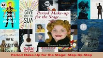 Read  Period MakeUp for the Stage StepByStep Ebook Free