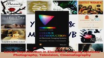 PDF Download  Colour Reproduction in Electronic Imaging Systems Photography Television Cinematography PDF Full Ebook