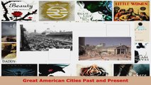 Read  Great American Cities Past and Present EBooks Online