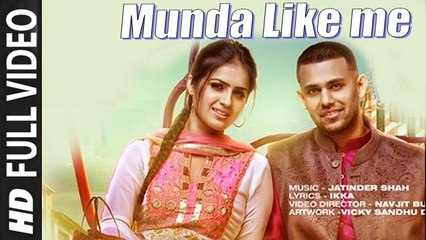 Munda Like Me (Full Video) Jaz Dhami | New Punjabi Songs 2015 HD