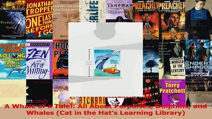 PDF Download  A Whale of a Tale All About Porpoises Dolphins and Whales Cat in the Hats Learning Read Online