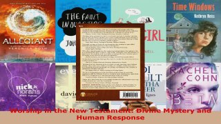 Read  Worship in the New Testament Divine Mystery and Human Response Ebook Free